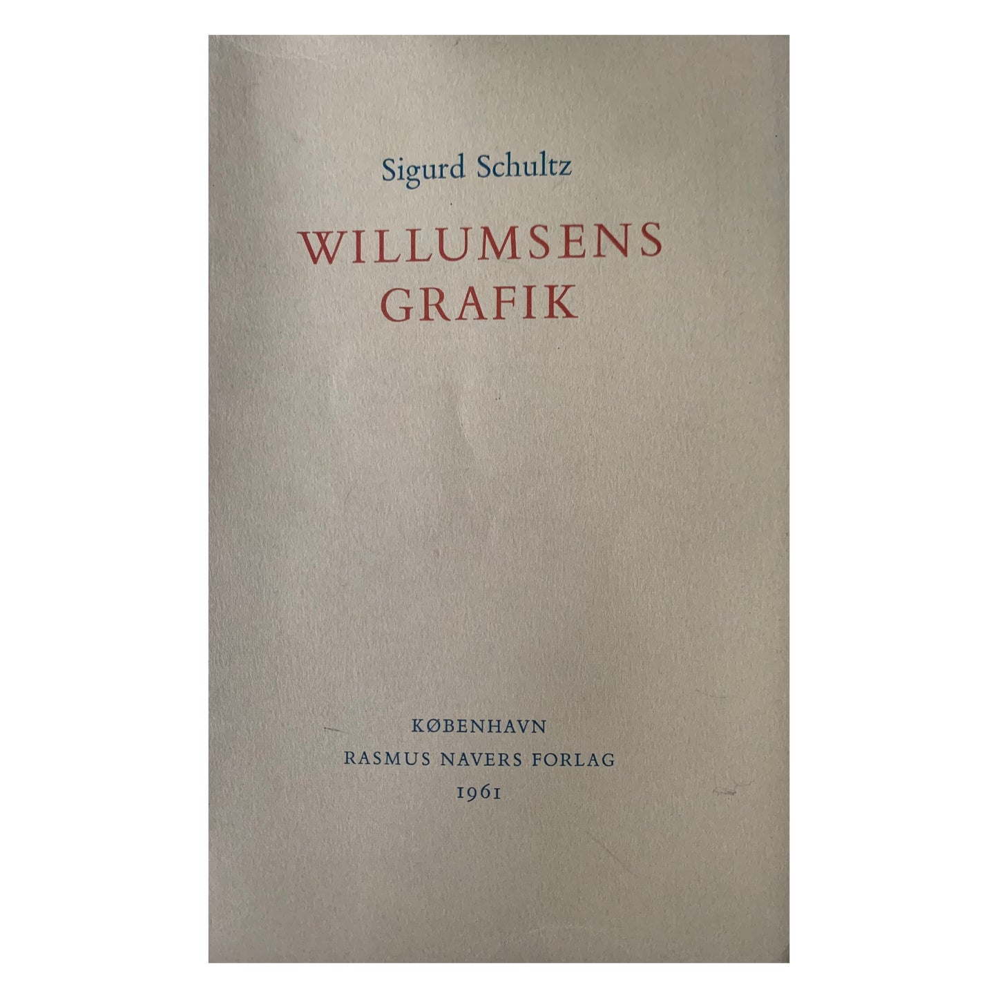 Sigurd Schultz. “Willumsens Grafik”, 1961